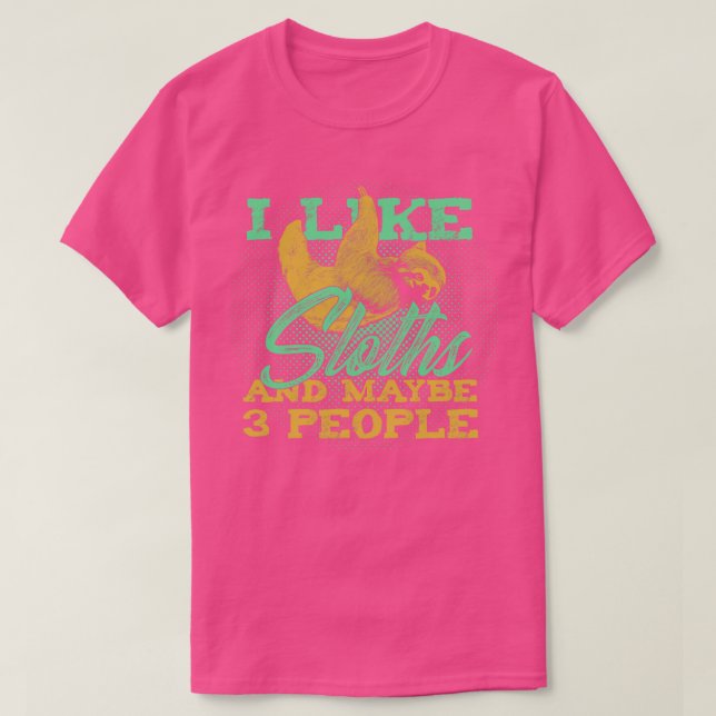 Funny Sloth Animal Lover Gift T Shirt (Design framsida)