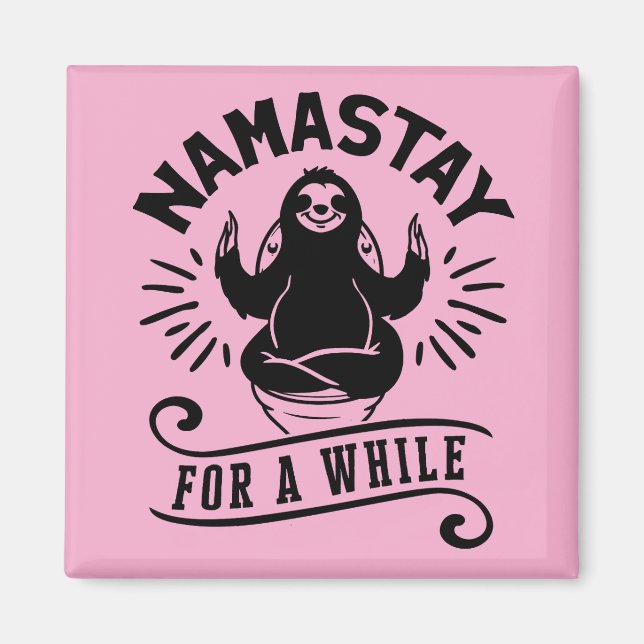 Funny Sloth Bathroom Humor Namastay Magnet (Framsidan)