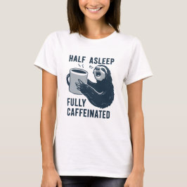 Funny Sloth Coffee T Shirt