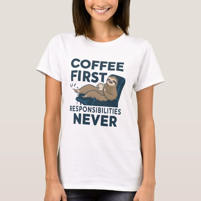 Funny Sloth Coffee T Shirt (Framsida)