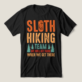 Funny Sloth Hiking Team Nature Outdoor Design T Shirt