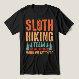 Funny Sloth Hiking Team Nature Outdoor Design T Shirt