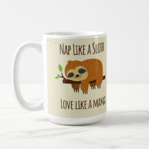 Funny Sloth Mamma "Nap like a Sloth" Cute Mamma Gi Kaffemugg