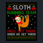 Funny Sloth Running Team Xmas Lights Ugly Sloth Ch Poster<br><div class="desc">Funny Sloth Running Team Xmas Lights Ugly Sloth Christmas</div>