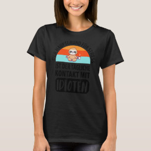 Funny Sloth Say Employee Work Colleague Office T Shirt