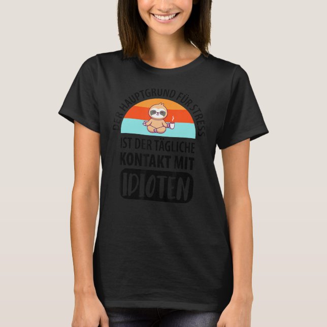 Funny Sloth Say Employee Work Colleague Office T Shirt (Framsida)