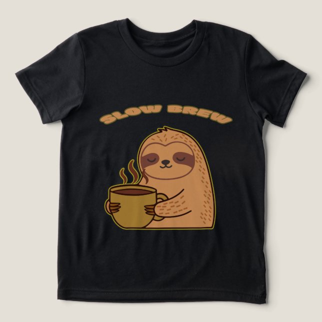 Funny Slow Brew Sloth Shirt T (Design Framsida)