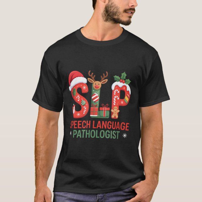 Funny Slp Christmas Speech Language Pathologist Ho T Shirt (Framsida)