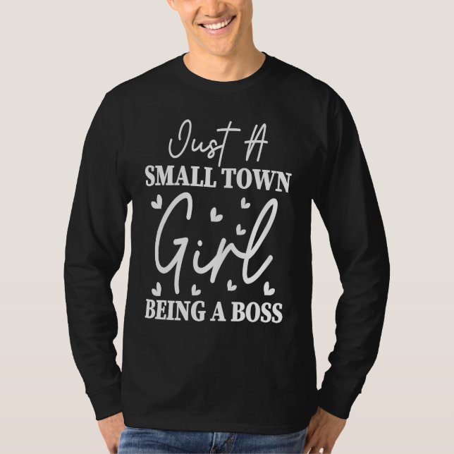 Funny Small City Women's Little Town Boss Countrys T Shirt (Framsida)
