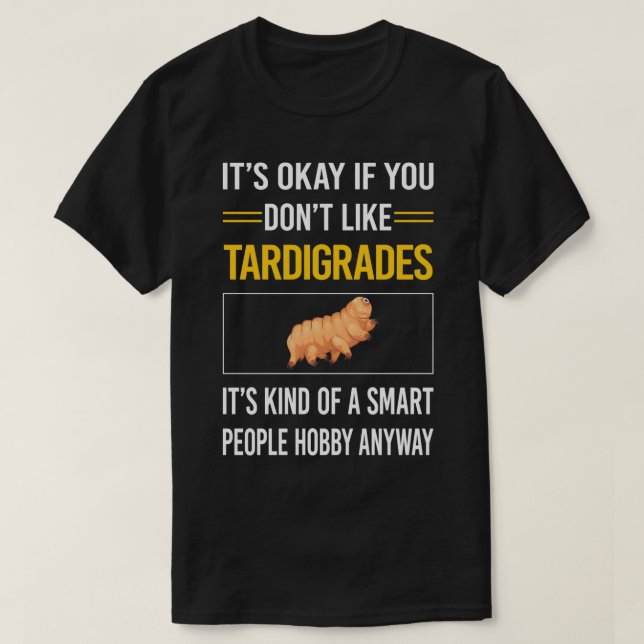 Funny Smart People Tardigrade Tardigra T Shirt (Design framsida)