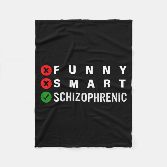 Funny Smart Schizophrenic Schizophrenia Awareness  Fleecefilt (Framsidan)