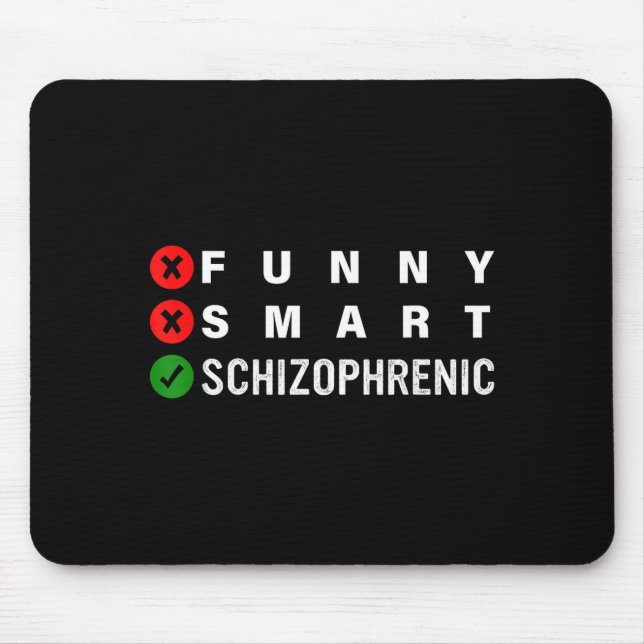 Funny Smart Schizophrenic Schizophrenia Awareness  Musmatta (Framsidan)