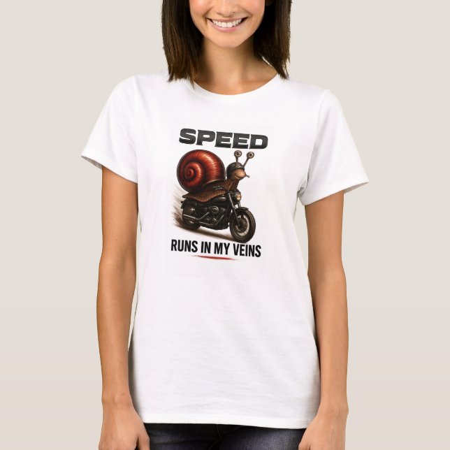 Funny Snail Biker – Speed Runs in My Veins T Shirt (Framsida)