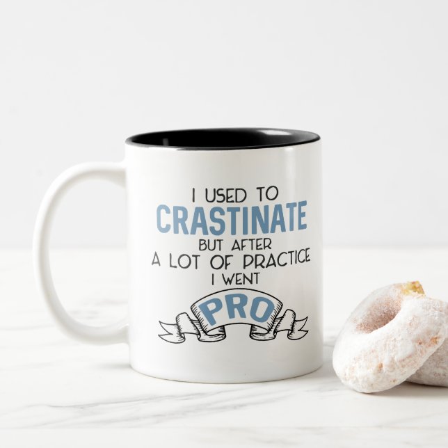 Funny Snarky Procrastinate Sarcasm Mugg (Med munk)