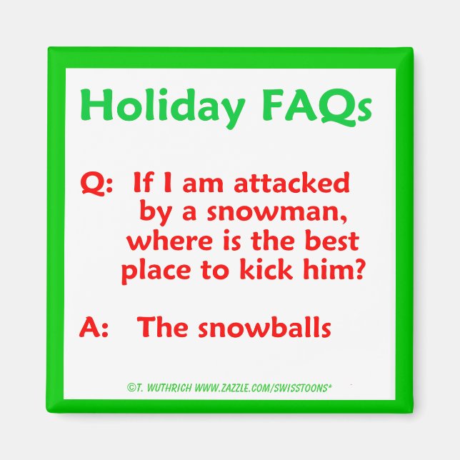 Funny Snögubbe jul Helgdag Pun Humor Magnet (Framsidan)