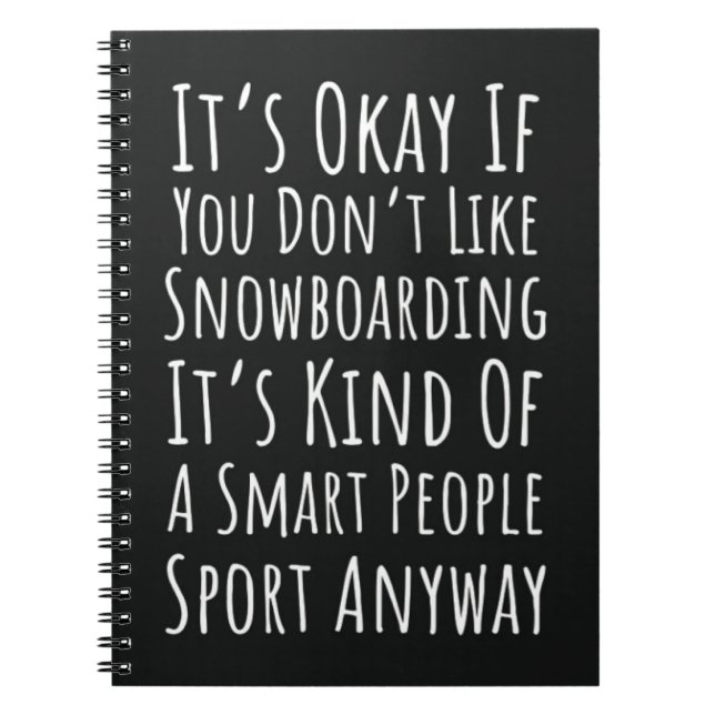 Funny Snowboarding Gifts Snowboarder Humor Lover Anteckningsbok (Framsidan)