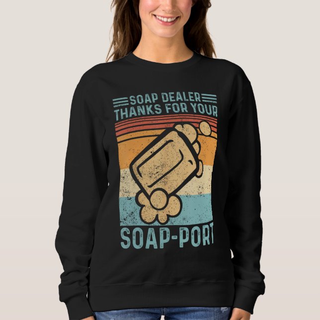 Funny Soap Making Soap Dealer Thanks for your Soap T Shirt (Framsida)