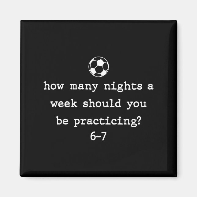 Funny Soccer Coach 67 Soccer Player 6 7 Gen Z Vira Magnet (Framsidan)