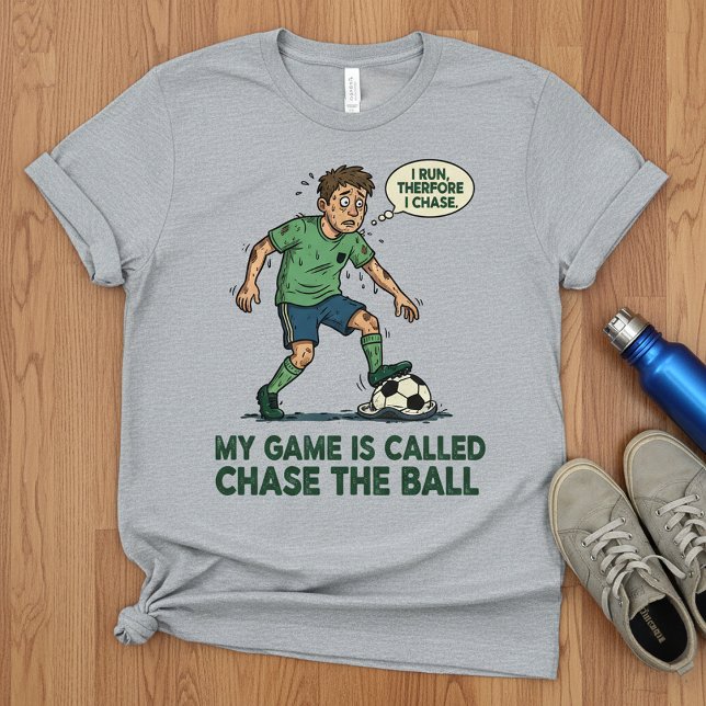 Funny Soccer T-Shirt,Chase the Ball Humor Football T Shirt (Skapare uppladdad)