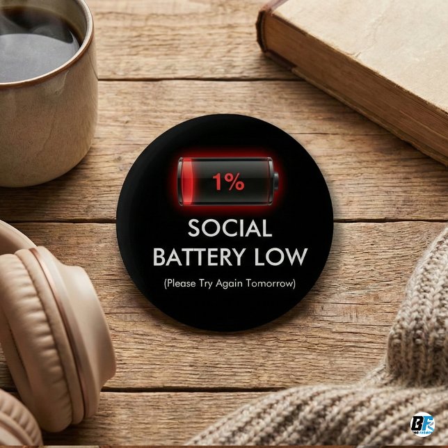 Funny Social Battery Low 1% Red Loading Bar Introv Knapp (Skapare uppladdad)