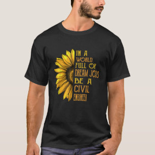 Funny Solros Shirts Civil Ingenjör Shirts T Shi Shirt