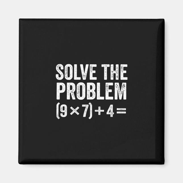 Funny Solve The Problem 67 Meme Six Seven  Magnet (Framsidan)