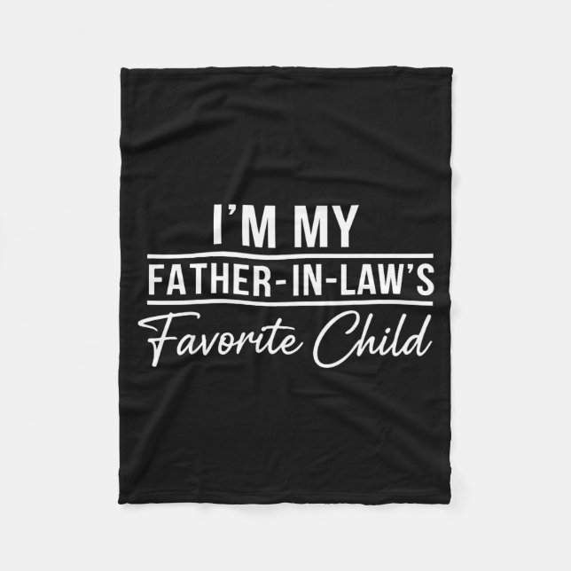 Funny Son In Law Tee Im My Father In Laws Favorite Fleecefilt (Framsidan)