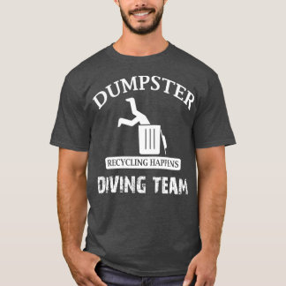 Funny Sopor Dumpster Diving T Shirt