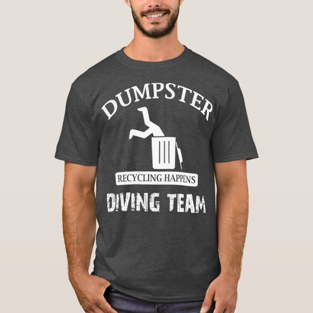 Funny Sopor Dumpster Diving T Shirt (Framsida)