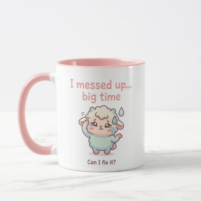Funny Sorry Gift – I Messed Up Big Time Mugg (Vänster)