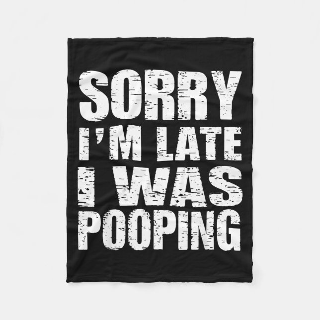 Funny Sorry I'm Late I Was Ong  Fleecefilt (Framsidan)