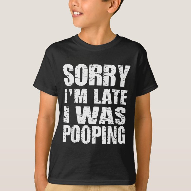 Funny Sorry I'm Late I Was Ong  T Shirt (Framsida)