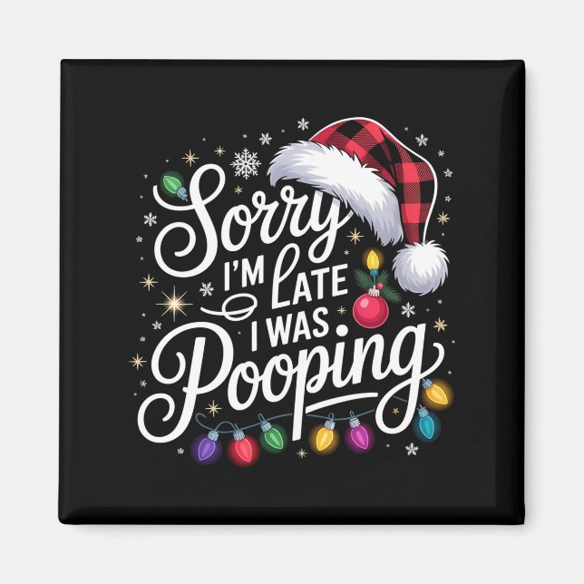 Funny Sorry I'm Late I Was Ong Xmas Lights Red San Magnet (Framsidan)