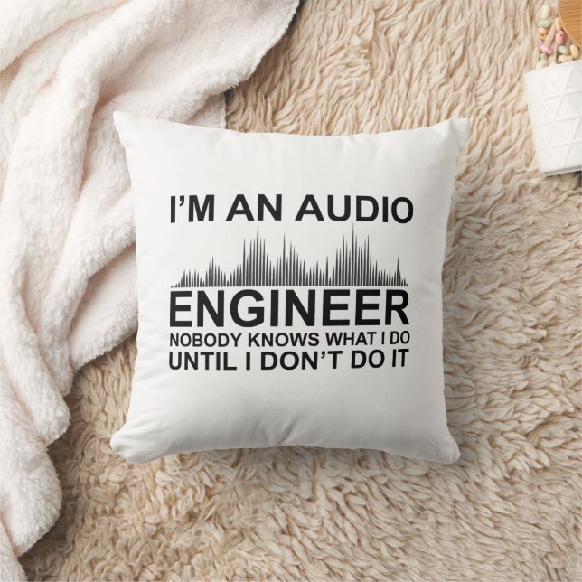 Funny Sound Engineer saying Audio Engineering Kudde (Filt)
