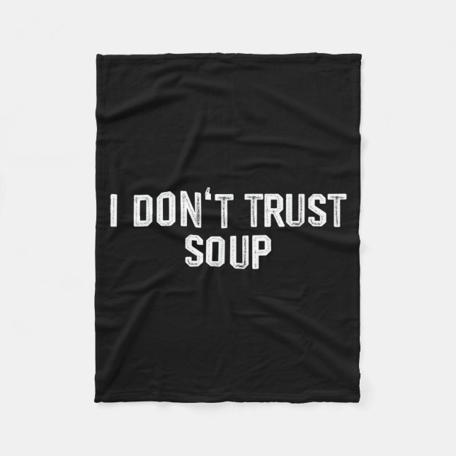 Funny Soup Lover I Don't Trust Soup  Fleecefilt (Framsidan)