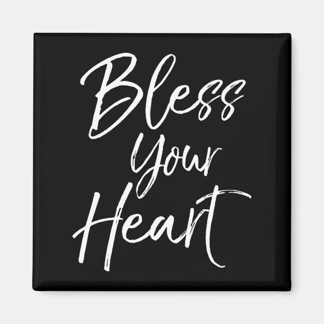 Funny Southern Christian Saying Quote Gift Bless Y Magnet (Framsidan)