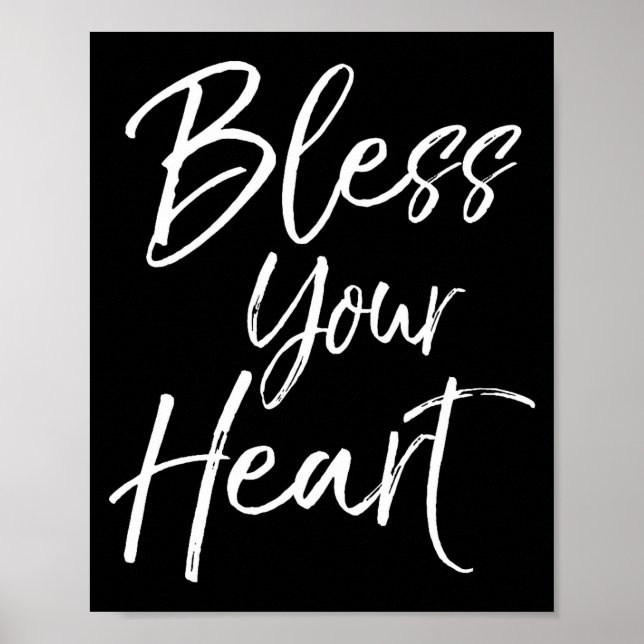 Funny Southern Christian Saying Quote Gift Bless Y Poster (Framsidan)