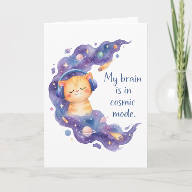 Funny Space Cat My Brain Is In Cosmic Mode Galaxy Kort (Framsida)