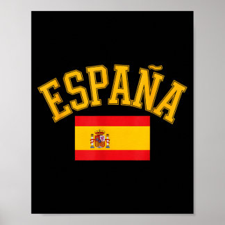 Funny spain flag saying españa country love Funny  Poster