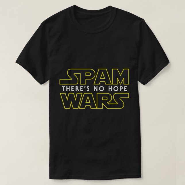 Funny Spam Shirt Computer Geek Tee Spam Krig T-Shi (Design framsida)