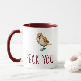 Funny Sparrow - Peck You Mugg
