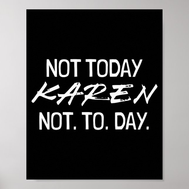 Funny Speak To The Manager Shhh Karen Not That Kar Poster (Framsidan)