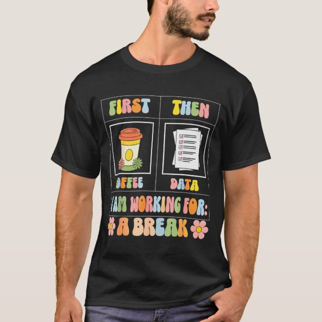 Funny Sped Teacher Special Education First Coffee  T Shirt (Framsida)