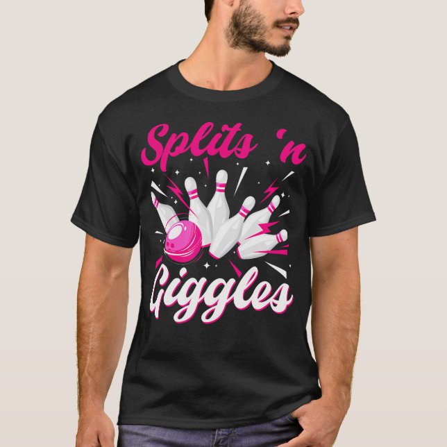 Funny Splits'N Giggles Bowling Team Cute Bowlarear T Shirt (Framsida)