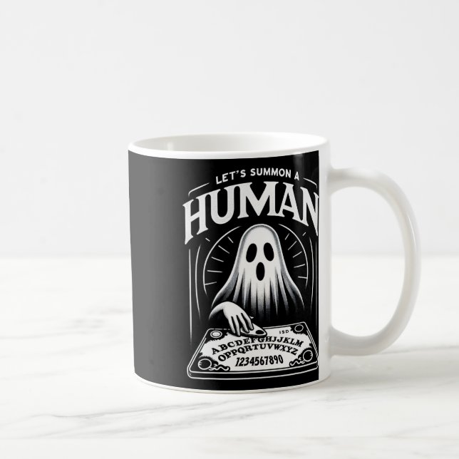 Funny Spooky Ghost Låt oss Summon A Human Ouija Bo Kaffemugg (Höger)