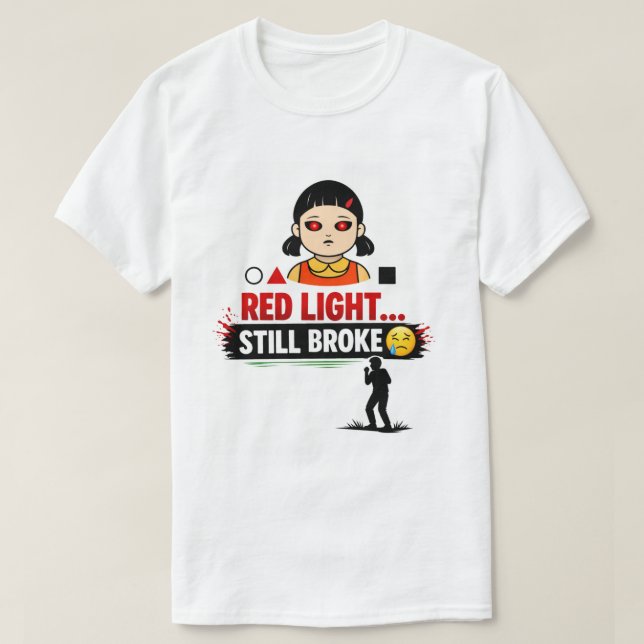 Funny Squid Game Shirt Red Light Green Light Still T (Design framsida)