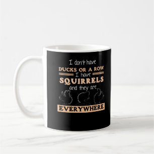 Funny Squirrel Garden Humor Squirrels Joke Kaffemugg