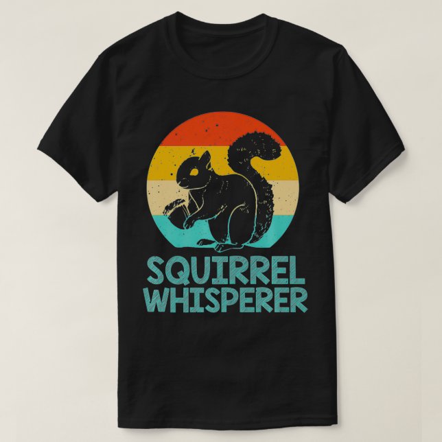 Funny Squirrel Whisperer Gift Squirrel Lover Men W T Shirt (Design framsida)
