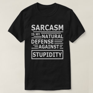 Funny Sstickning Sarkastic Quote T-Shirt