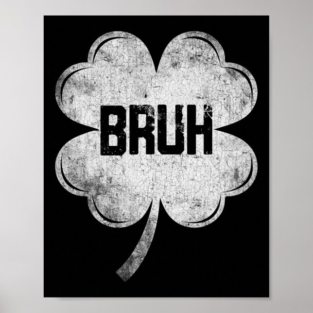 Funny St patricks day Bruh Meme Shamrock Tonåringa Poster (Framsidan)
